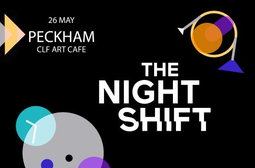 THE NIGHT SHIFT &#8211; PECKHAM